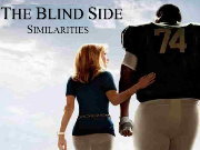 Click to Play The Blind Side Similarities